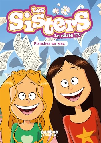 Les Sisters - La Série TV - Poche - tome 73: Planches en vrac von BAMBOO